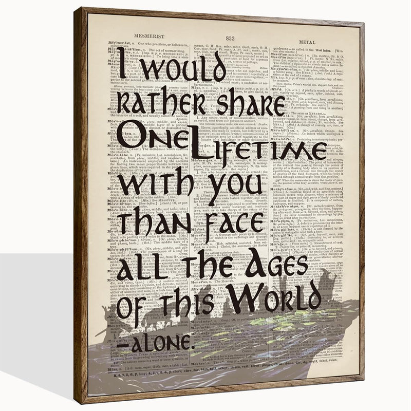 LOTR Gifts Framed LOTR Poster Gift for LOTR Decor I Would Rather Share One Lifetime - Arwen LOTR Merch LOTR Birthday Decor Lord of the Rings Poster LOTR Canvas Wall Art Decor 12x15