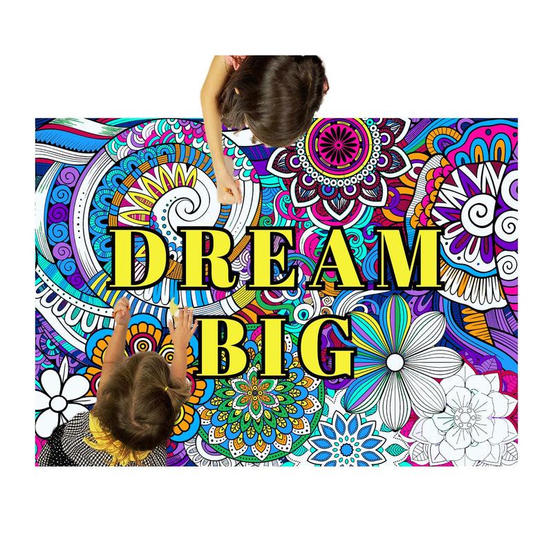 DREAM BIG Floral Mandala Giant Coloring Poster for Adults and Kids - 43.3 x 31.4